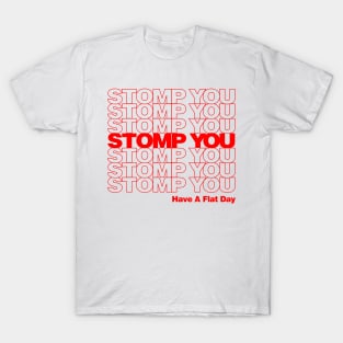 STOMP YOU T-Shirt